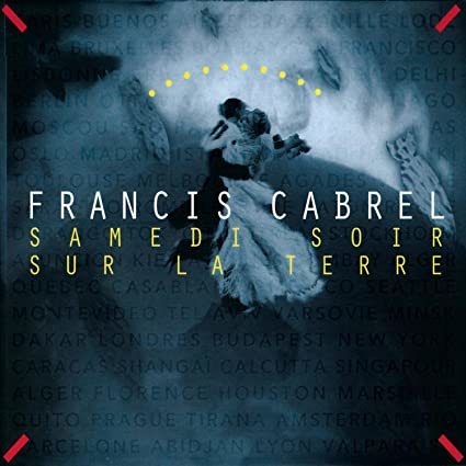 Samedi Soir Sur La Terre Francis Cabrel 輸入盤CD_画像1