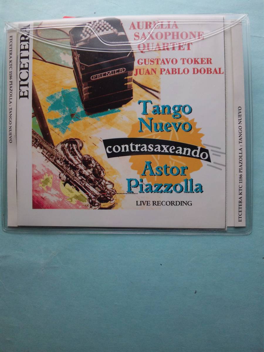 【送料112円】ソCD4183 The Aurelia Saxophone Quartet, Gustavo Toker Astor Piazzolla Tango Nuevo Contrasaxeando /ソフトケース入り_画像1