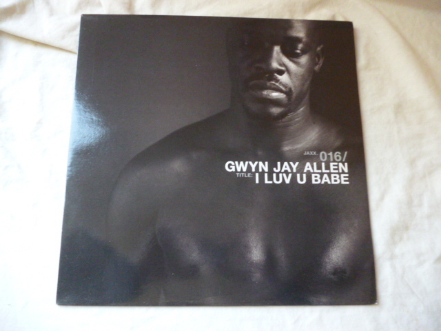 Gwyn Jay Allen / I Luv U Babe メロディアス NEO SOUL 12 試聴_画像1