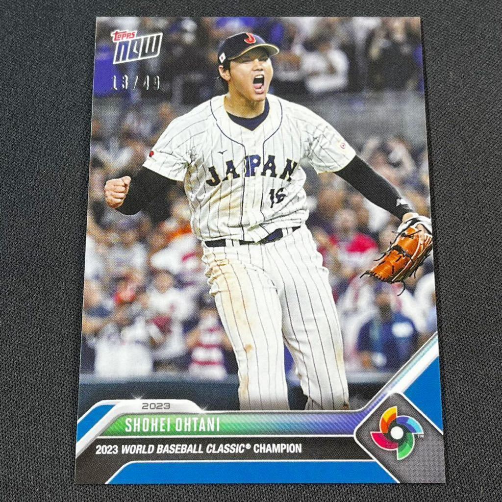 最新 49枚限定 2023 Topps Now WBC 大谷翔平 2023年 第5回WBC 優勝