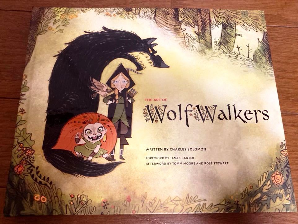 アートブック ウルフウォーカー Art of Wolfwalkers アニメーション映画 設定資料集 アイルランドのスタジオジブリ 原画 海外アニメ