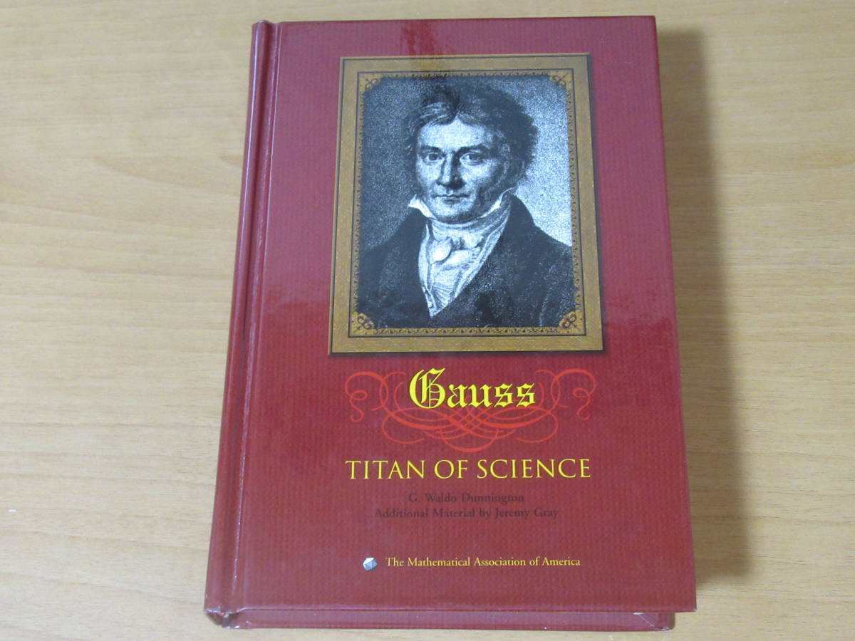 No4098/ガウス 英語 洋書 Carl Friedrich Gauss: Titan of Science (Spectrum) G. Waldo Dunnington ISBN 088385547x_画像1