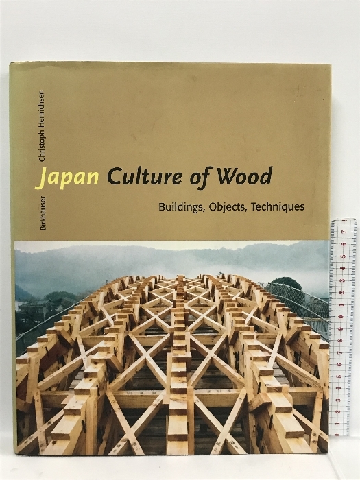 都内で objects Buildings Wood Of Culture 洋書 Japan techniques