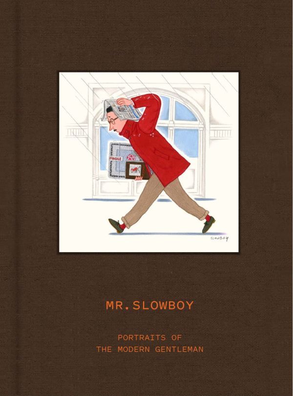 ★新品★送料無料★ミスター スローボーイ モダンジェントルマン アートブック★Mr. Slowboy: Portraits of the Modern Gentleman