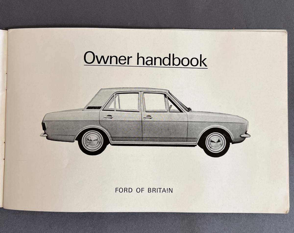 貴重【1966年 英国 フォード コルチナ コーティナ Ford CORTINA 取扱説明書 オーナーズハンドブック 英語版 FORD OF BRITAIN 取説_画像4