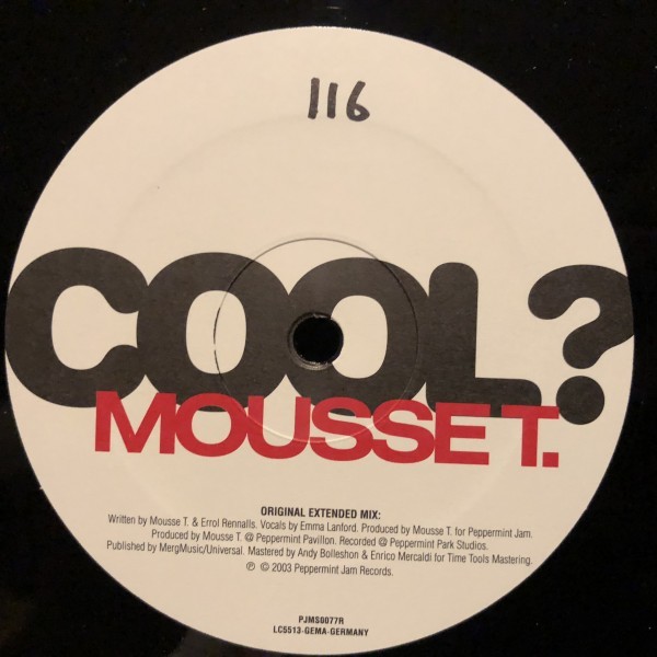 Mousse T. Feat. Emma Lanford / Is It 'cos I'm Cool?_画像1