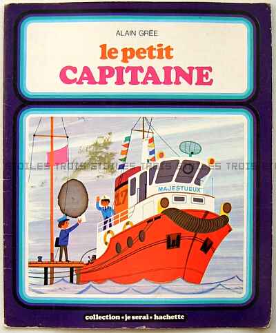 フランスのアンティーク絵本 アラン・グレ le petit CAPITAINE 「船長」1972 フランス語 送料無料★vm0156