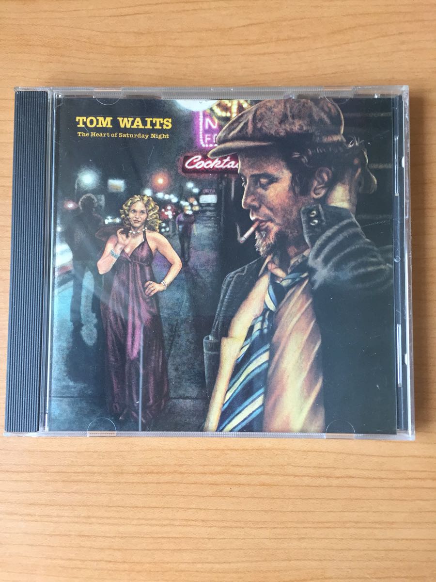 トム・ウェイツ 土曜日の夜（The Heart of Saturday Night）米国盤CD