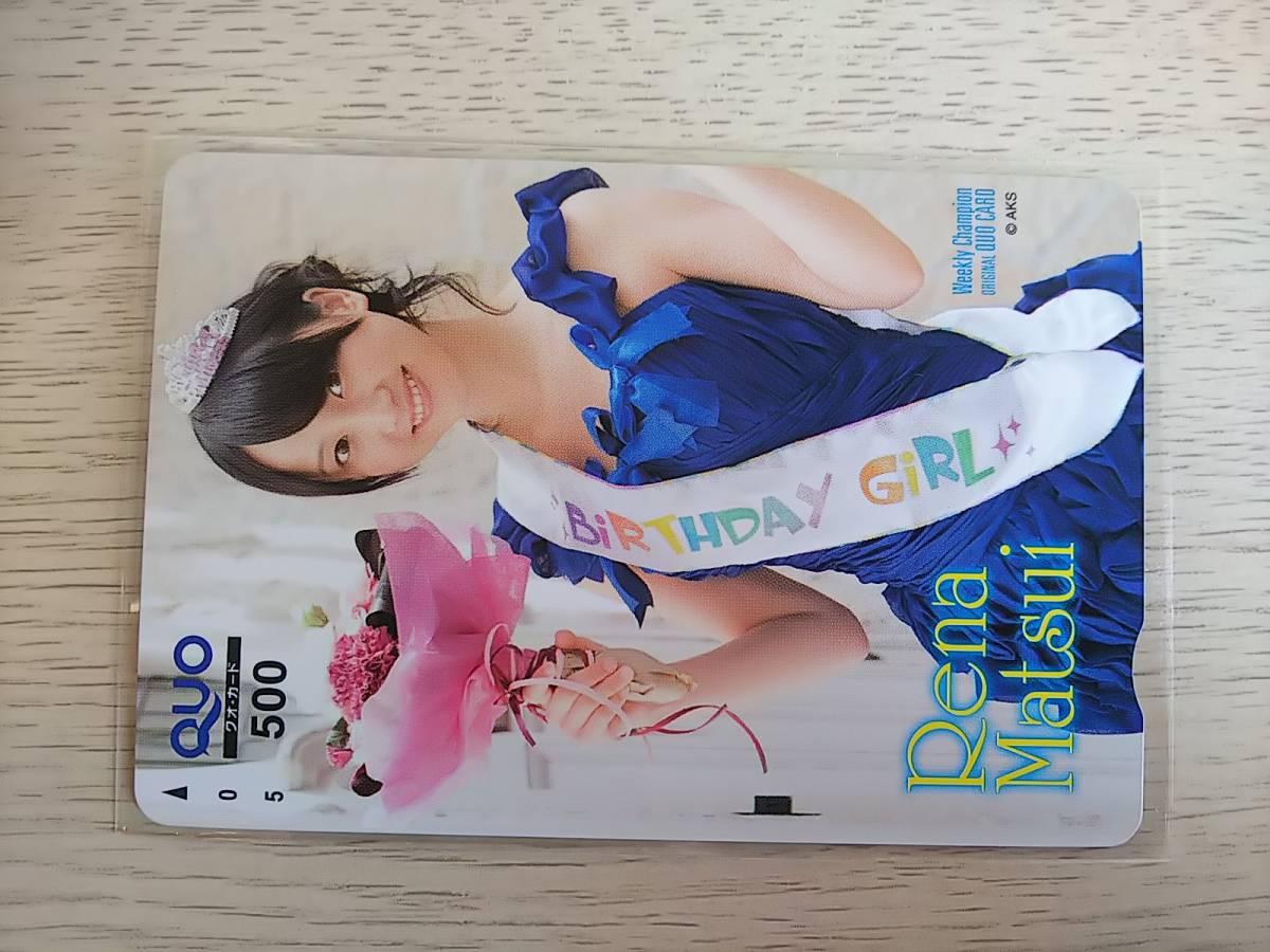  Matsui Rena QUO card 500 weekly Champion ④