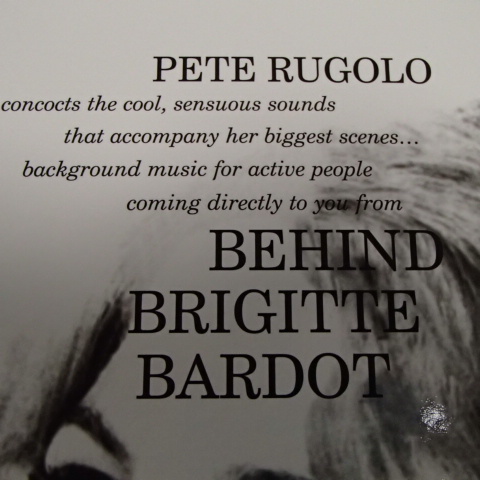 PETE RUGOLO　/　BEHIND　BRIGITTE　BARDOT　「LP　TIMEレコード輸入盤」_画像6