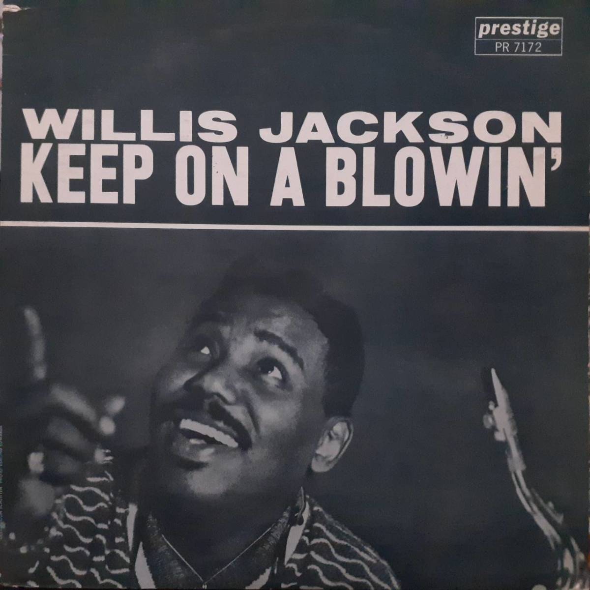 米PRESTIGE盤LP！RVG刻印 青ラベルMONO深溝！Willis Jackson / Keep On A Blowin' 1965年頃？ PR 7172 Cool Gator Brother Jack McDuff_画像1