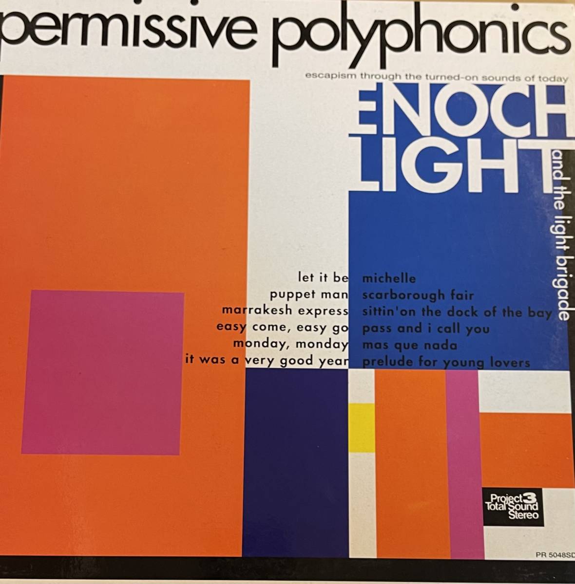 ENOCH LIGHT AND THE LIGHT BRIGADE PERMISSIVE POLYPHONICS PROJECT 3 TOTAL SOUND_画像1