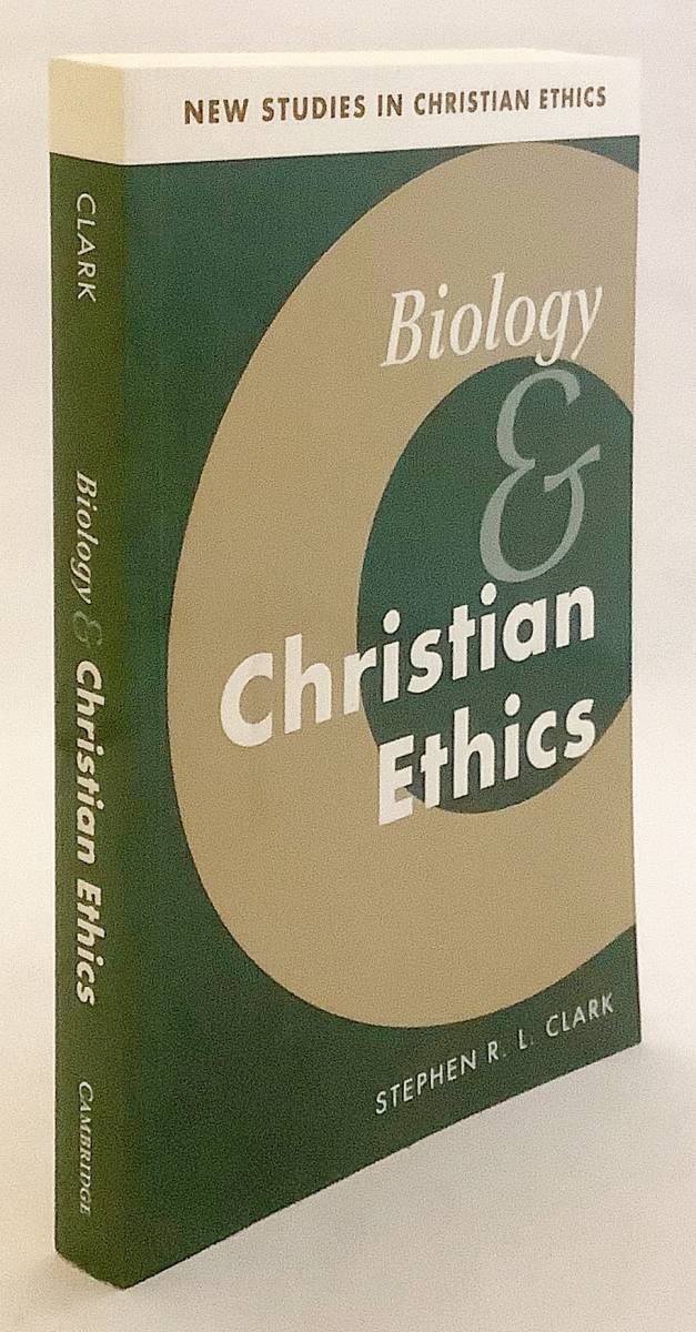 洋書　生物学とキリスト教倫理 『Biology and Christian ethics』 Stephen R.L. Clark 著 ●自然科学 科学 宗教学 神学 進化論 ダーウィン_画像1