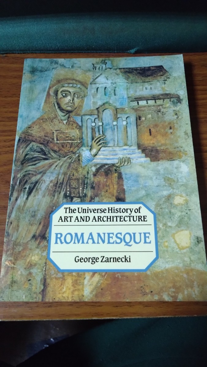 洋書　Romanesque Universe History of Art and Architecture　著者　George Zarnecki_画像1