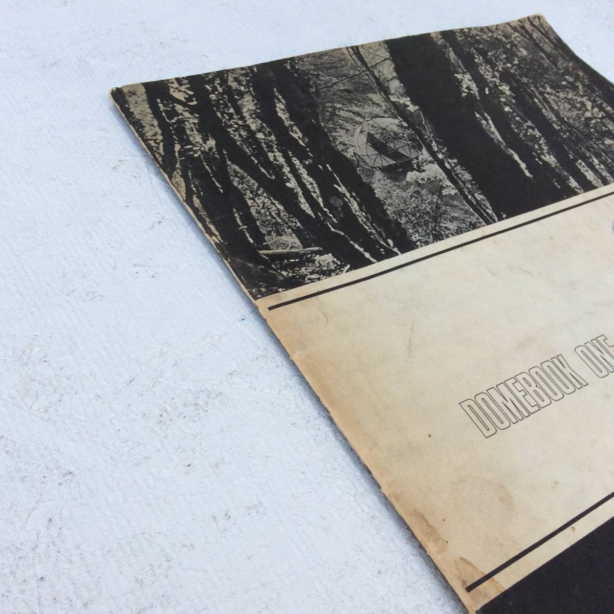 DOMEBOOK ONE (ドーム・ブック 1) Lloyd Kahn / ロイド・カーン 工学 DOMEBOOK ONE (ドーム・ブック 1) Lloyd Kahn / ロイド・カーン 工学