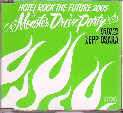 送料込即決 布袋寅泰CD「MONSTER DRIVE PARTY 006」2005.7.23 ZEPP OSAKA大阪公演通販限定中古の画像1