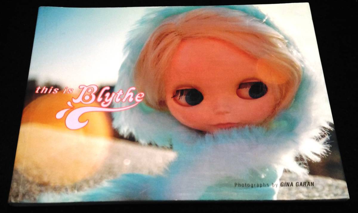 ヤフオク ブライス写真集 This Is Bｌythe ジーナ ガラン