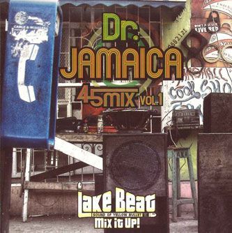 MIX CD Various Dr,jmaica 45mix Vol.1 Lake Beat Sound Of Yellow Sullet Mix It Up NONE NOT ON LABEL 紙ジャケ /00110_画像1
