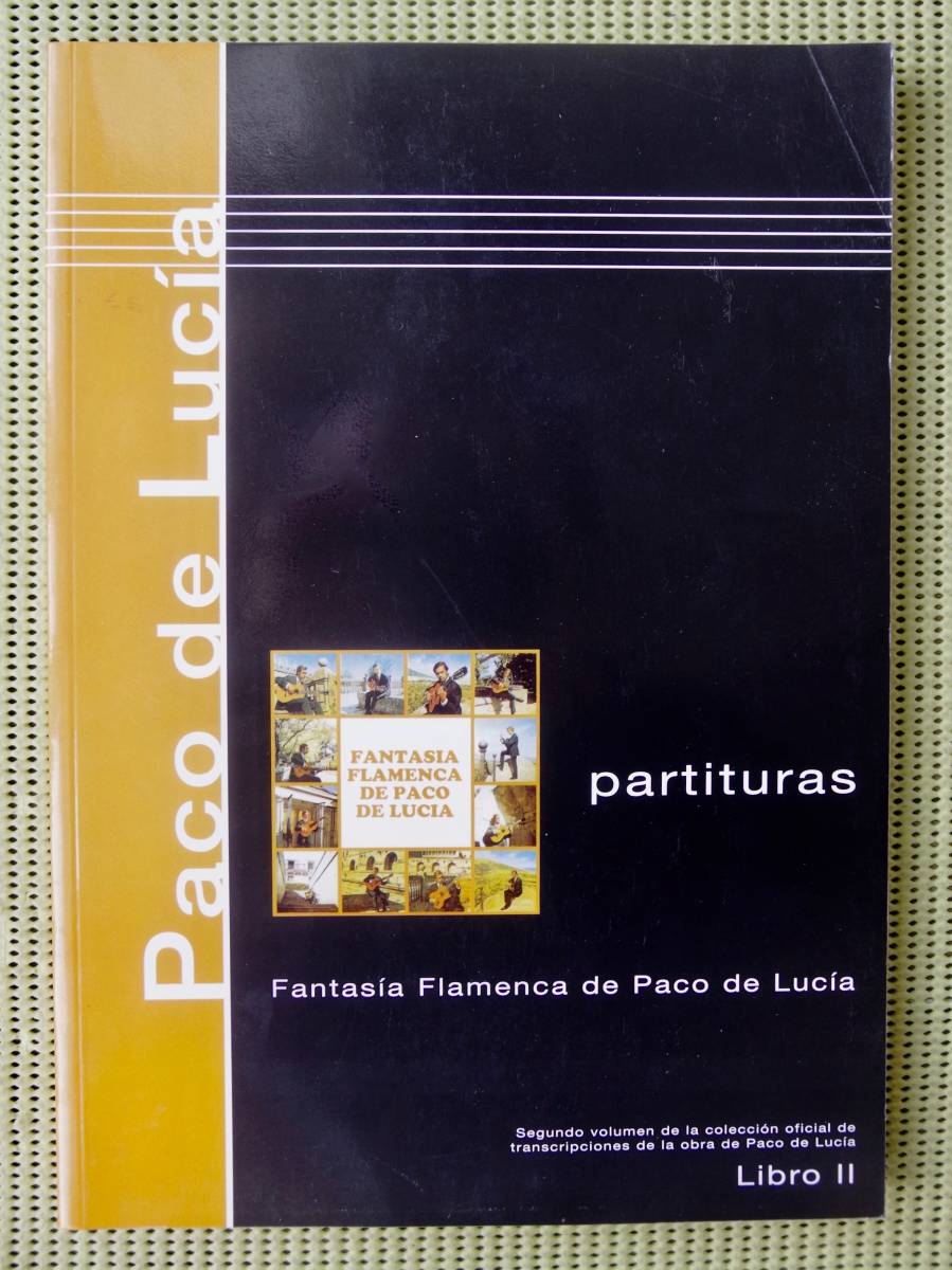 パコ・デ・ルシア　Libro 2 Partituras FANTASIA FLAMENCA DE PACO DE LUCIA TAB譜付ギタースコア ♪良好♪ 送料185円 フラメンコ/スペイン_画像1