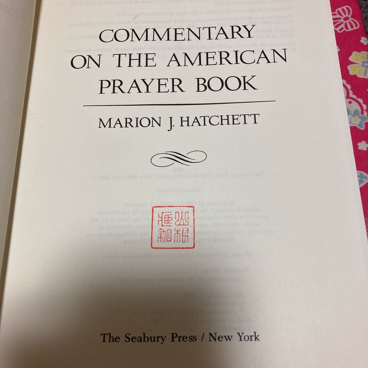 洋書 聖書 Commentary on the American Prayer Book Hatchett, Marion J. 1980 祈祷書 ヴィンテージ - キリスト教 洋書 聖書 Commentary on the American Prayer Book Hatchett, Marion J. 1980 祈祷書 ヴィンテージ - キリスト教
