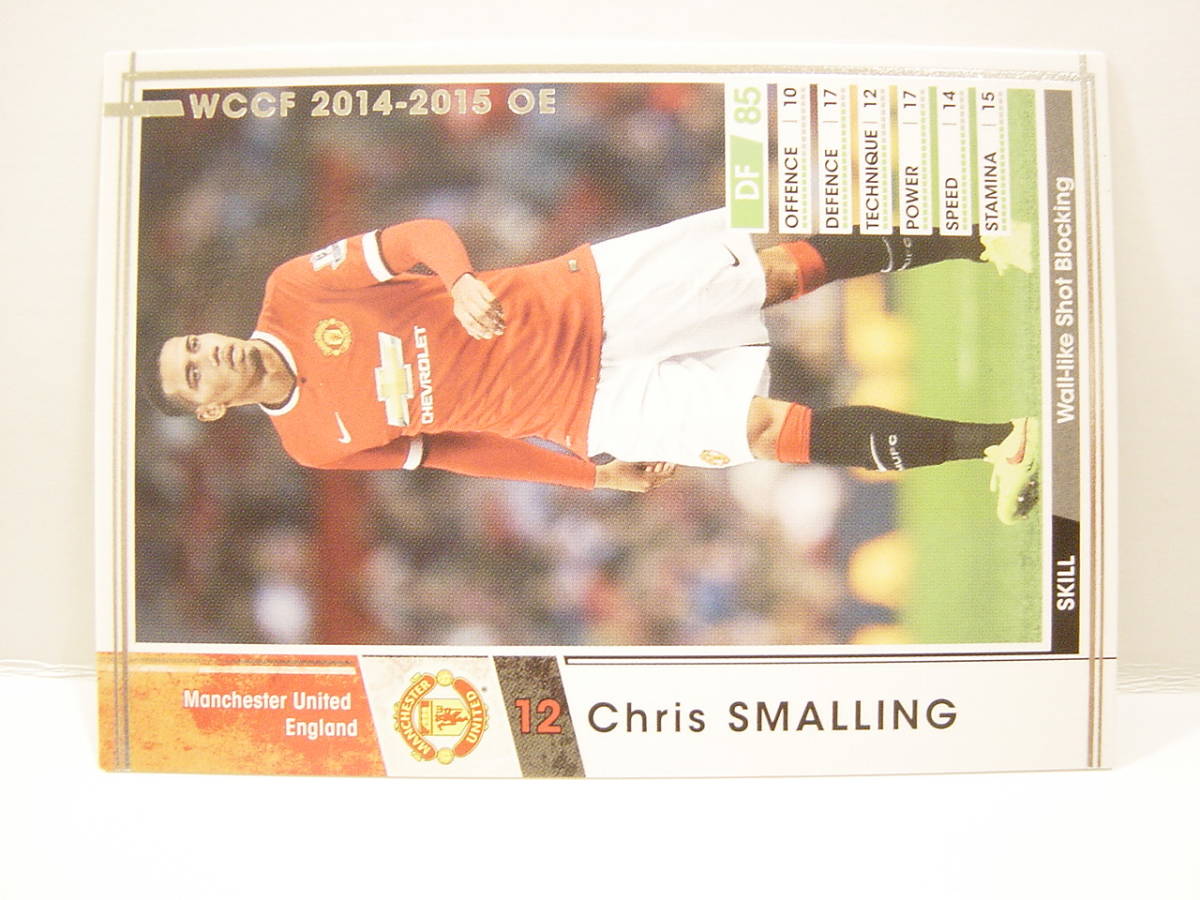 ■ WCCF 2014-2015 EXTRA 白 クリス・スモーリング Chris Smalling 1989 England Manchester United 2010-2020 Extra Cardの画像2