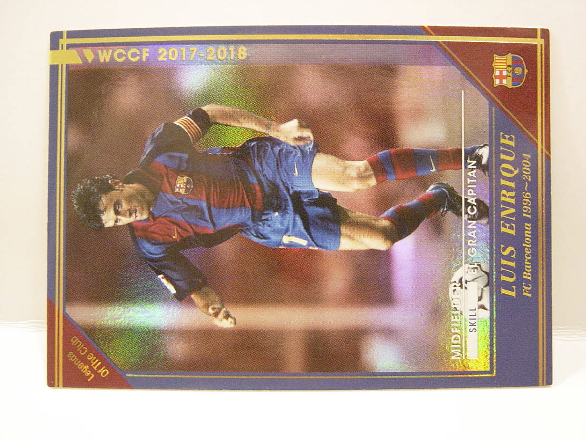 ■ WCCF 2017-2018 LEOC ルイス・エンリケ　Luis Enrique 1970 Spain　FC Barcelona 1996-2004 Legends Of The Club Extra Card_画像2