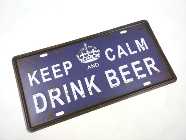 アメリカン風ブリキ看板ナンバープレート KEEP CALM DRINK BEER ビール_画像2