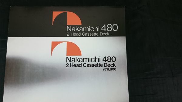 [昭和レトロ]『Nakamichi(ナカミチ)480 2 Head Cassette Deck カタログ +英語版 カタログの2種』1979年頃ナカミチ株式会社 /カセットデッキ_画像2