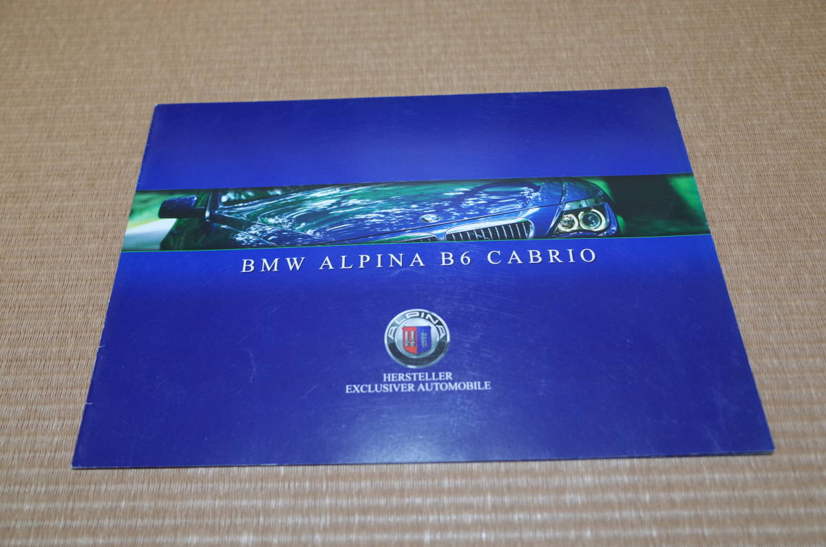 【稀少 貴重 絶版】BMW ALPINA アルピナ B6 CABRIO カブリオレ 本カタログ 本国版 2005年9月版 15ページ_画像1