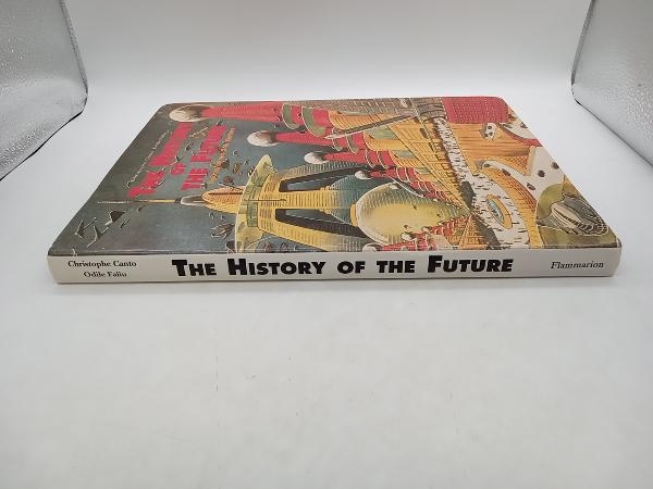 洋書 THE HISTORY OF THE FUTURE IMAGES OF THE 21ST CENTURY 店舗受取可_画像2