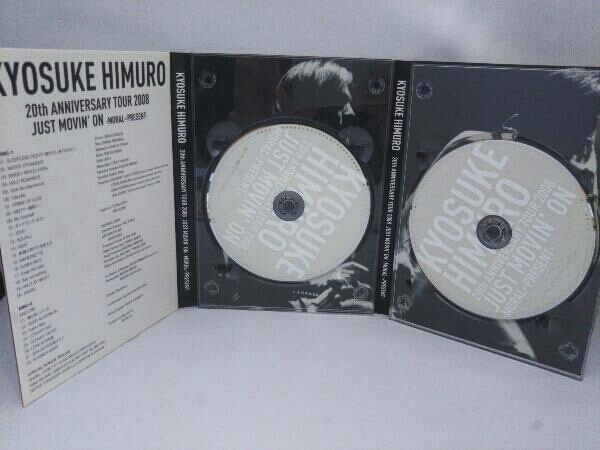 1 иен старт DVD_ Himuro Kyosuke KYOSUKE HIMURO 20th ANNIVERSARY TOUR 2008 JUST MOVIN\'ON-MORAL~PRESENT-