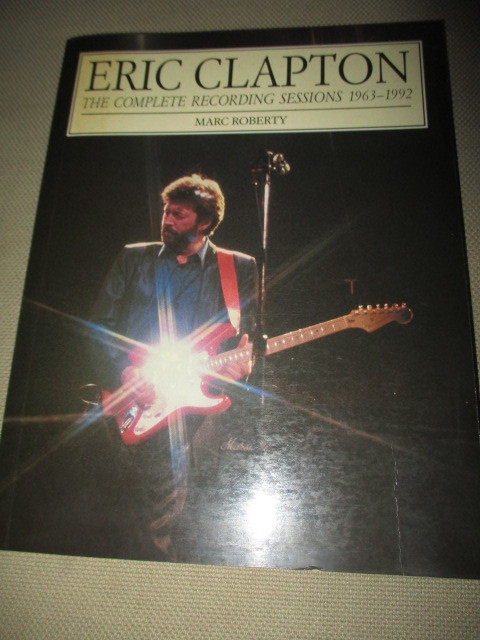 eric clapton the complete recording sessions 1963-1992 (marc roberty洋書送料込み)