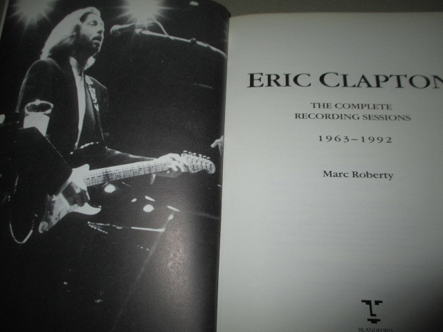 eric clapton the complete recording sessions 1963-1992 (marc roberty洋書送料込み)