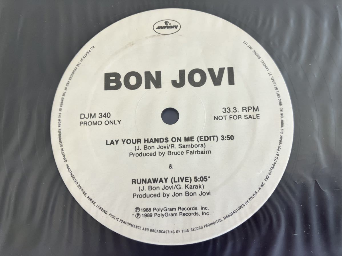 【白ラベルプロモ】Bon Jovi / Lay Your Hands On Me(Edit)/Runaway(Live) 12inch POLYGRAM CANADA DJM340 89年PROMO ONLY,_画像1