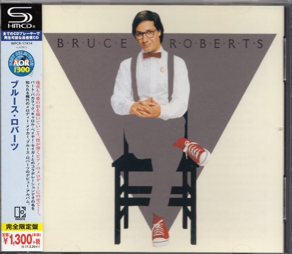 即決68【ブルース・ロバーツ / BRUCE ROBERTS＜期間限定生産盤＞（高音質・SHM-CD）～AOR名盤！】帯付/美品_画像1