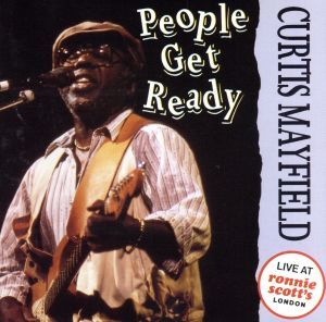 【輸入盤】Ｐｅｏｐｌｅ　Ｇｅｔ　Ｒｅａｄｙ／カーティス・メイフィールド_画像1