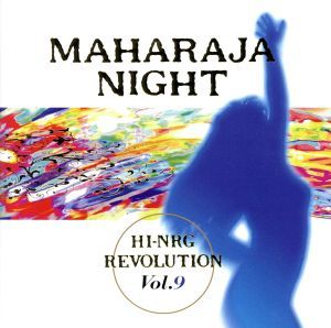 マハラジャナイト~ハイエナジー・レヴォリューションVol.9