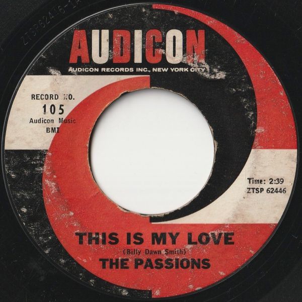 Passions I Only Want You / This Is My Love Audicon US 105 202498 R&B R&R レコード 7インチ 45_画像2