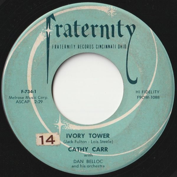 Cathy Carr Ivory Tower / Please, Please Believe Me Fraternity US F-734 202507 R&B R&R レコード 7インチ 45_画像1
