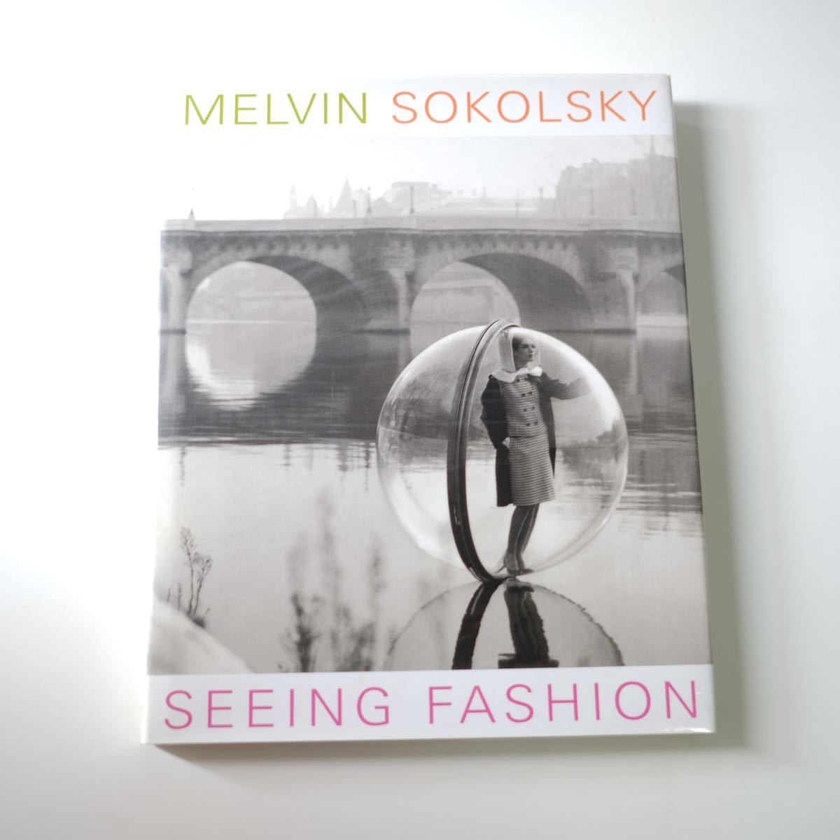 憧れの 【SEEING FASHION】Melvin Sokolsky 洋書 写真集 メルビン