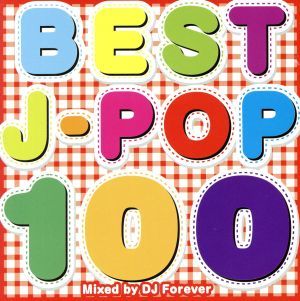 BEST J-POP 100 Mixed by DJ Forever 2CD 中古 CD_画像1