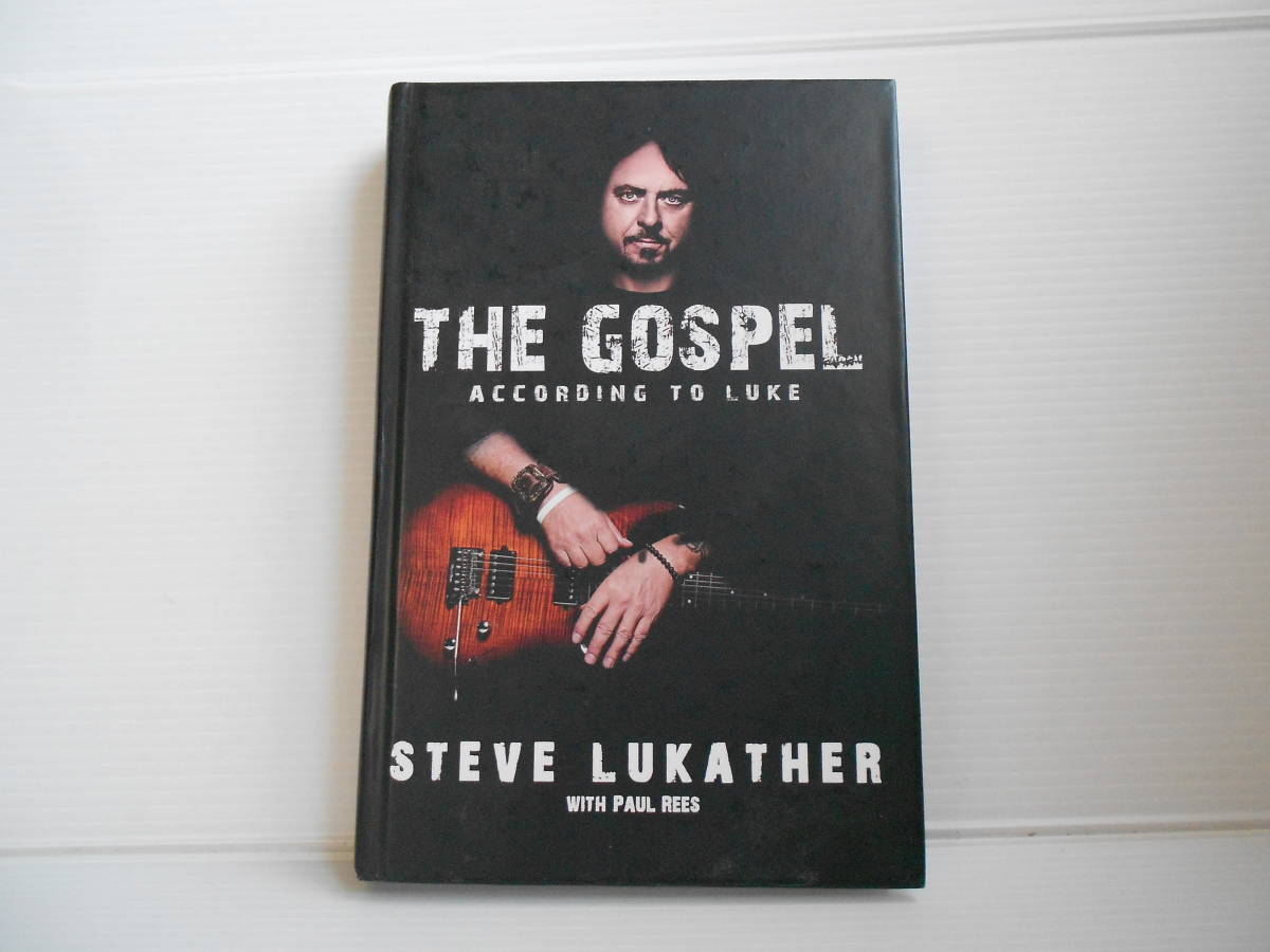 スティーブ・ルカサー THE GOSPEL ACCORDING TO LUKE STEVE LUKATHER 自伝 福音書(ゴスペル)－TOTOと時代の「音」を作った男たち 英語の画像1