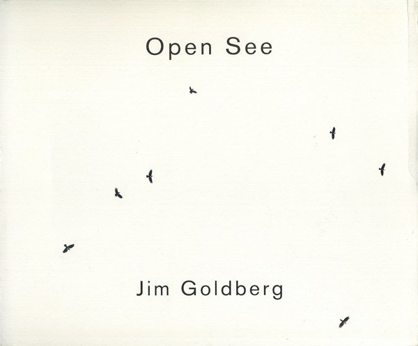 Jim Goldberg: Open See natluk.com