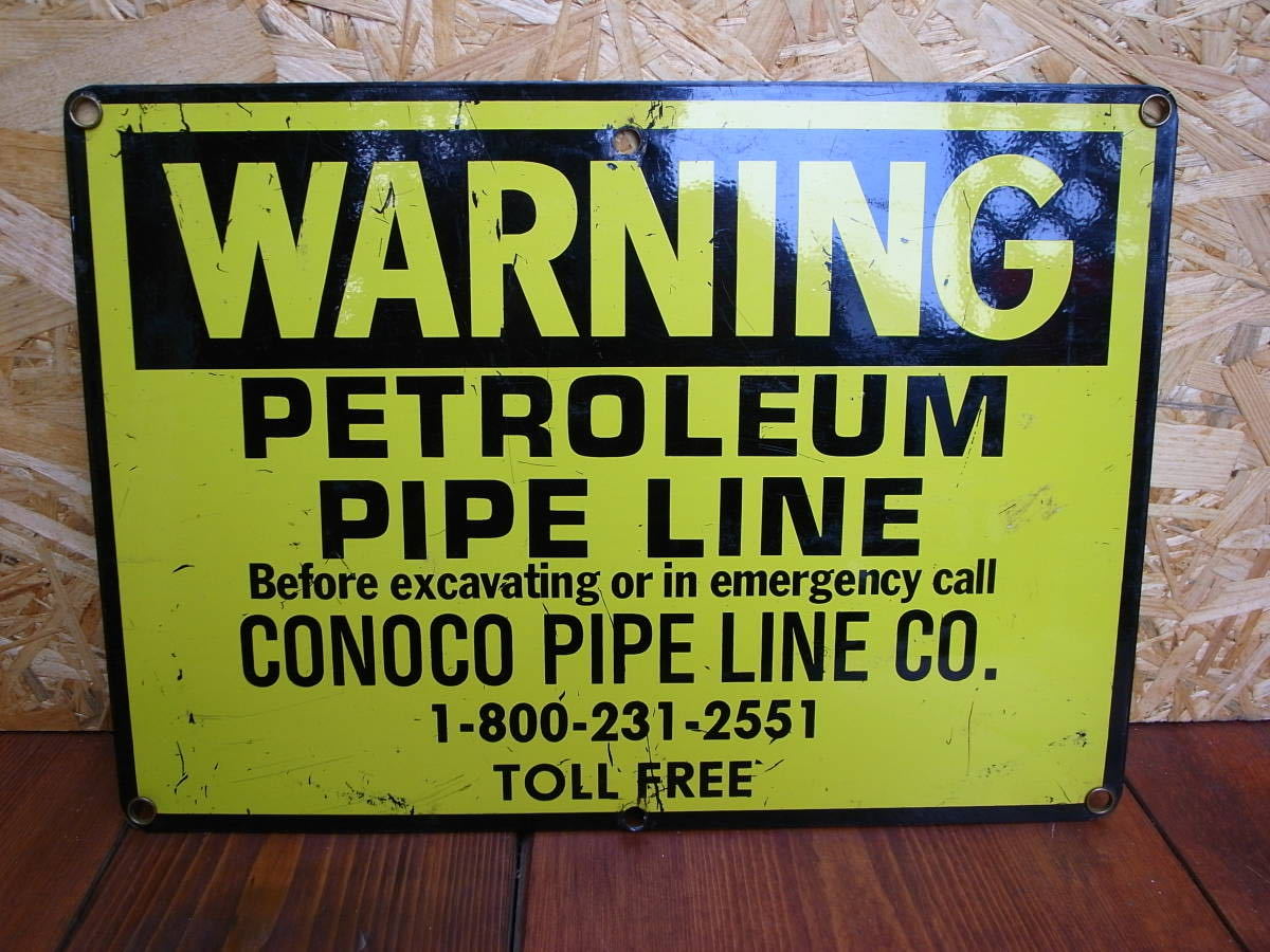 大学 兄弟割引 ★ USA ビンテージ コレクティブル Vintage 両面に表示 ★ SIGN Sided Double - Co. Line Pipe Conoco - Sign "Warning" 看板