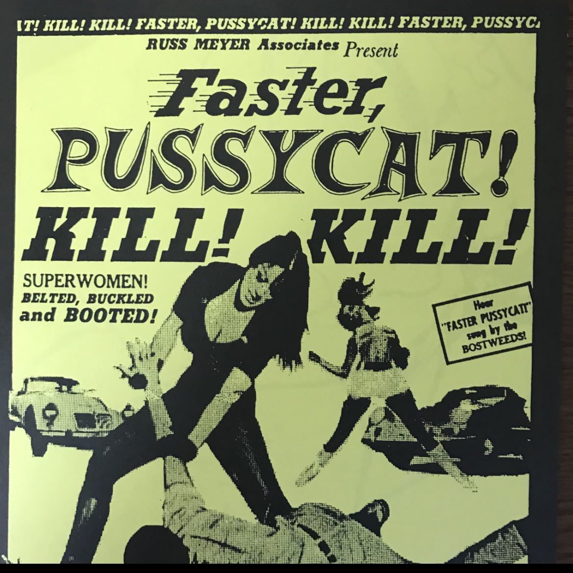 ラスメイヤー FASTER PUSSYCAT,KILL!KILL! 特大ポスター ラスメイヤー Faster,PUSSYCAT!KILL!KILL! 特大ポスター(ラス