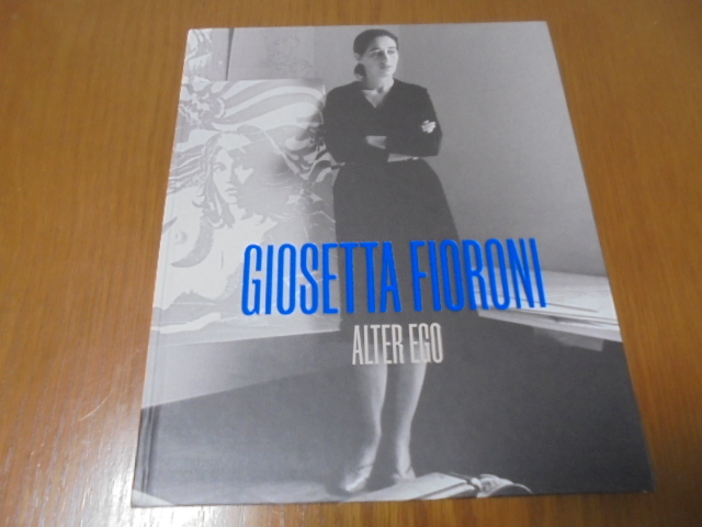 画集　Giosetta Fioroni　ジョゼッタ フィオローニ (1932 年生まれ) 　戦後のイタリアを代表するポップアート作家
