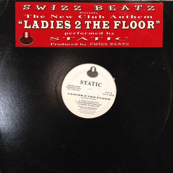 12inchレコード STATIC / LADIES 2 THE FLOOR (SWIZZ BEATZ)_画像1