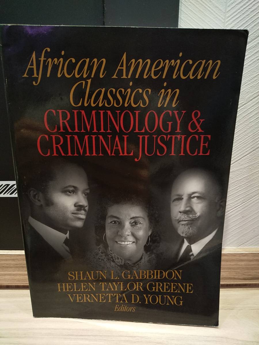 洋書〉犯罪学と刑事司法におけるアフリカ系アメリカ人の古典 African American Classics in CRIMINOLOGY & CRIMINAL JUSTICE - 法律 洋書〉犯罪学と刑事司法におけるアフリカ系アメリカ人の古典 African American Classics in CRIMINOLOGY & CRIMINAL JUSTICE - 法律