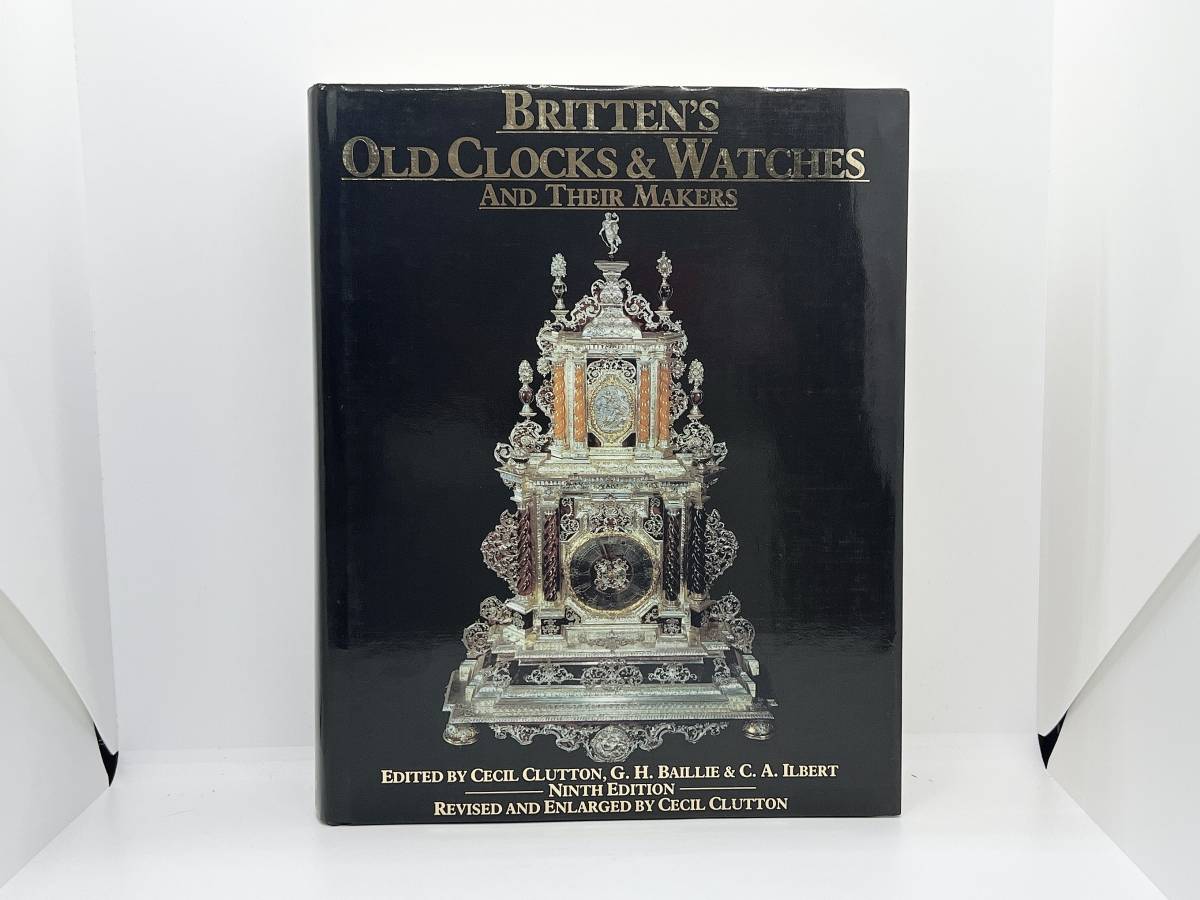 BRITTEN'S OLD CLOCKS ＆ WATCHES 古い時代の時計図鑑 時計用工具・部品　時計修理　★同梱可　No.972_画像1