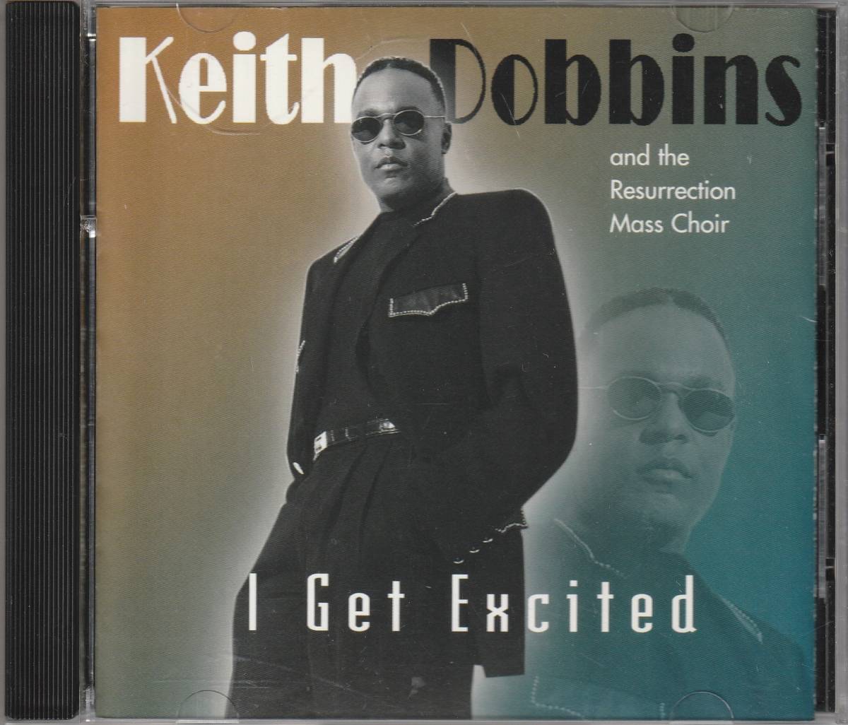 中古CD■R&B/SOUL■KEITH DOBBINS／I Get Excited／1996年■コンゴス, Kirk Franklin, Fred Hammond, Hezekiah Walker, Deitrick Haddon_画像1